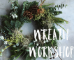 Christmas Wreath Workshop Christmas Wreath Workshop