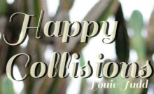 Happy Collisions Happy Collisions