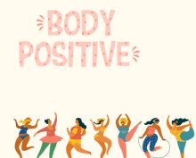 Positive Body Image Positive Body Image